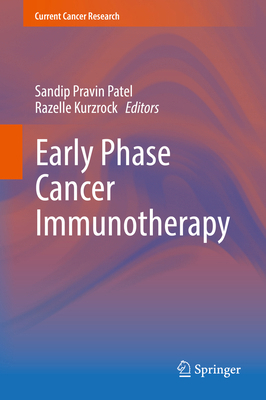 Early Phase Cancer Immunotherapy 3319637568 Book Cover