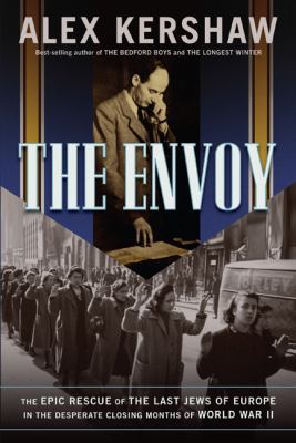 The Envoy: The Epic Rescue of the Last Jews of ... 0306815575 Book Cover