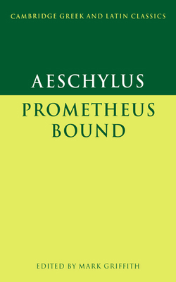 Aeschylus: Prometheus Bound 0521270111 Book Cover