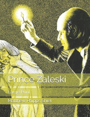 Prince Zaleski: Large Print 1693746573 Book Cover