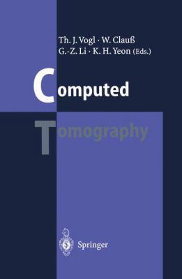 Computed Tomography: State of the Art and Futur... 3540600507 Book Cover