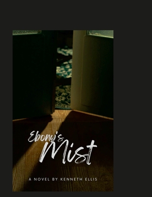 Ebony's Mist 1312600438 Book Cover