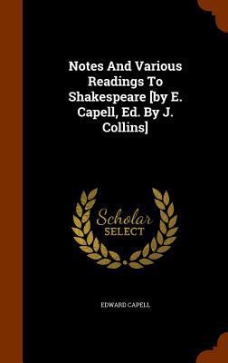 Notes And Various Readings To Shakespeare [by E... 134622174X Book Cover