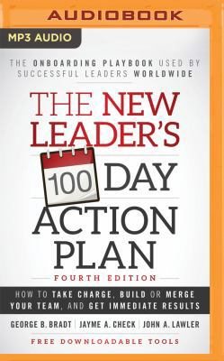 The New Leader's 100-Day Action Plan: Fourth Ed... 1536629200 Book Cover