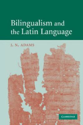 Bilingualism and the Latin Language 0521731518 Book Cover