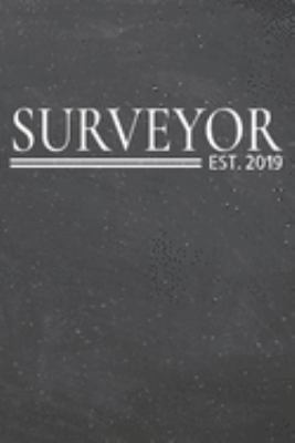 Surveyor Est. 2019: Surveyor Dot Grid Notebook, Planner or Journal | 110 Dotted Pages | Office Equipment, Supplies | Funny Surveyor Gift Idea for Christmas or Birthday