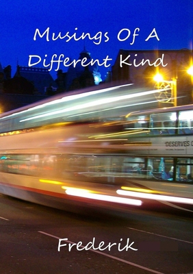 Musings Of A Different Kind 0244914311 Book Cover