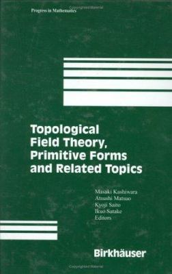 Topological Field Theory, Primitive Form and Related Topics