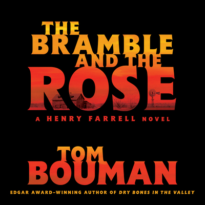 The Bramble and the Rose: A Henry Farrell Novel 1684577179 Book Cover