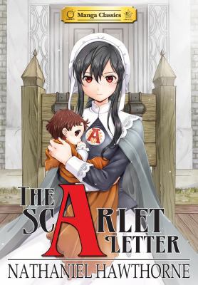 Manga Classics the Scarlet Letter 1927925339 Book Cover