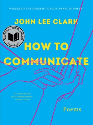 How to Communicate: Poems 1324074795 Book Cover