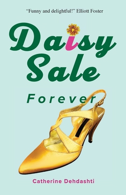 Daisy Sale Forever 0986368601 Book Cover