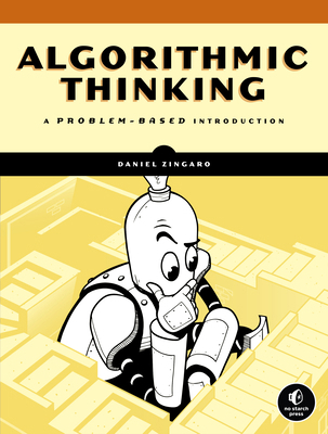 Algorithmic Thinking: A Problem-Based Introduction 1718500807 Book Cover