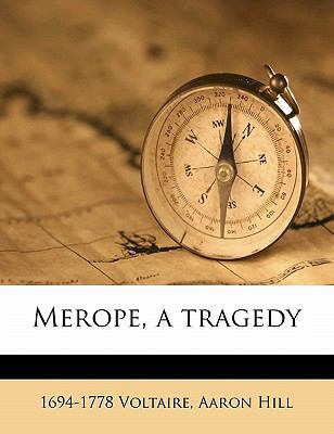 Merope, a Tragedy 1177494760 Book Cover