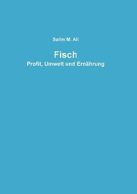 Fisch: Profit, Umwelt und Ernährung [German] 383919895X Book Cover