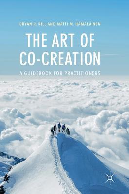 The Art of Co-Creation: A Guidebook for Practit... 9811084998 Book Cover
