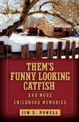 Them's Funny Looking Catfish 1602664250 Book Cover