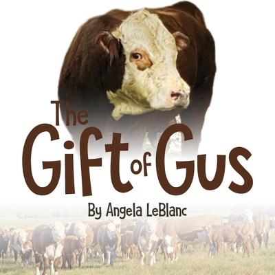 The Gift of Gus 1952320682 Book Cover