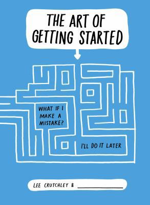 The Art of Getting Started 1471133508 Book Cover