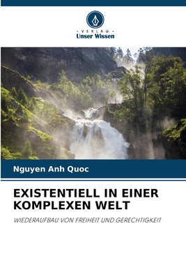 Existentiell in Einer Komplexen Welt [German] 6209159222 Book Cover