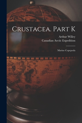 Crustacea. Part K [microform]: Marine Copepoda 1014136679 Book Cover