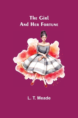 The Girl and Her Fortune 9355894090 Book Cover