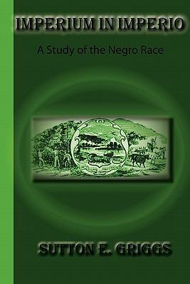 Imperium In Imperio: A Study Of The Negro Race 1617430269 Book Cover