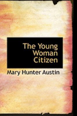 The Young Woman Citizen 0554846896 Book Cover