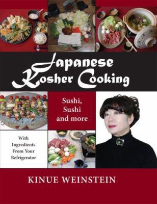 Japanese Kosher Cooking: Sushi, Sushi and More ... 0881259578 Book Cover