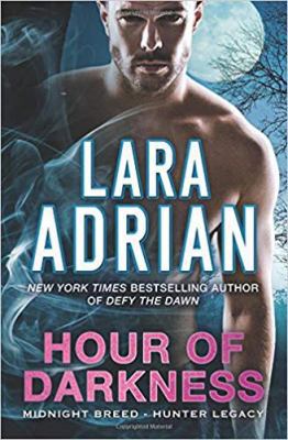 Hour of Darkness: A Hunter Legacy Novel (Midnig... 1727535618 Book Cover