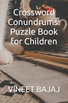 Crossword Conundrums: Puzzle Book for Children            Book Cover