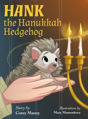 Hank the Hanukkah Hedgehog 1965238483 Book Cover