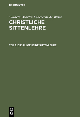 Die allgemeine Sittenlehre [German] 3111068404 Book Cover