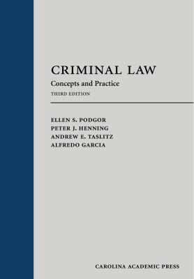 Criminal Law: Concepts and Practice (Carolina A... 1611630134 Book Cover