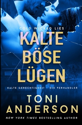 Kalte böse Lügen - Cold Wicked Lies [German] 1988812771 Book Cover