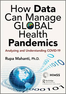 How Data Can Manage Global Health Pandemics: An... 1032220309 Book Cover