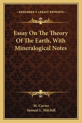 Essay On The Theory Of The Earth, With Mineralo... 1163797766 Book Cover