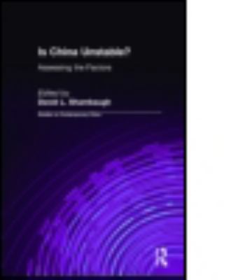 Is China Unstable?: Assessing the Factors 0765605724 Book Cover