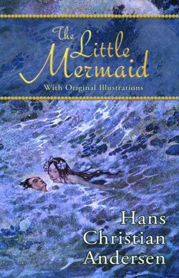 The Little Mermaid (With Original Illustrations) 1949957179 Book Cover