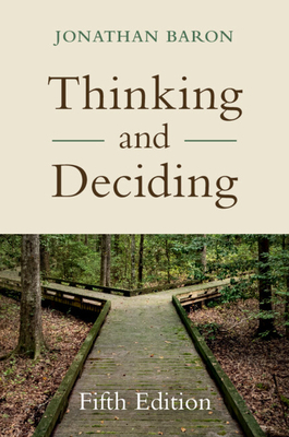 Thinking and Deciding 1009263641 Book Cover
