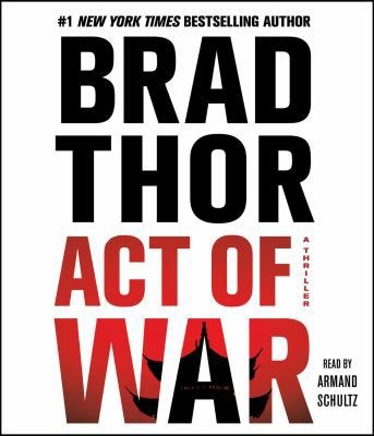 Act of War: A Thriller 1442369884 Book Cover