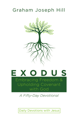 Exodus: Embracing Freedom and Upholding Covenan...            Book Cover