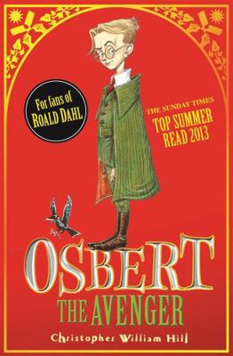 Tales from Schwartzgarten 1: Osbert the Avenger 140831455X Book Cover