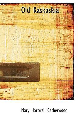 Old Kaskaskia 0559721498 Book Cover