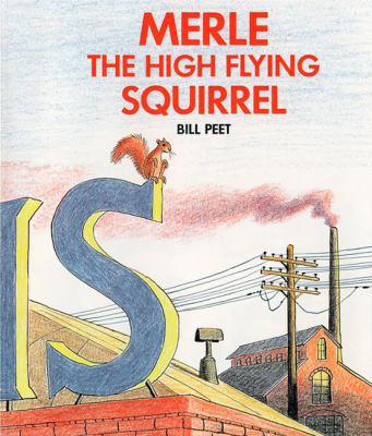 Merle the High Flying Squirrel 0808535072 Book Cover