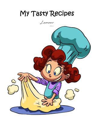 My Tasty Recipes 1981235957 Book Cover