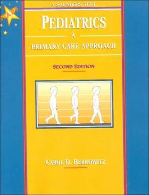Pediatrics: A Primary Care Approach: Saunders T... 0721681832 Book Cover