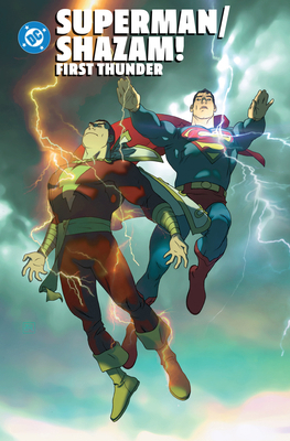 Superman/Shazam!: First Thunder 1799509850 Book Cover