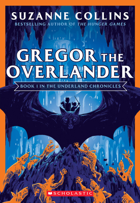 Gregor the Overlander (the Underland Chronicles... 133872276X Book Cover