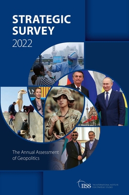 The Strategic Survey 2022 1032304413 Book Cover